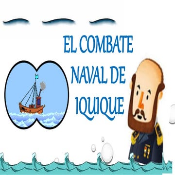 'Combate Naval de Iquique' historia y geografia | PPTX