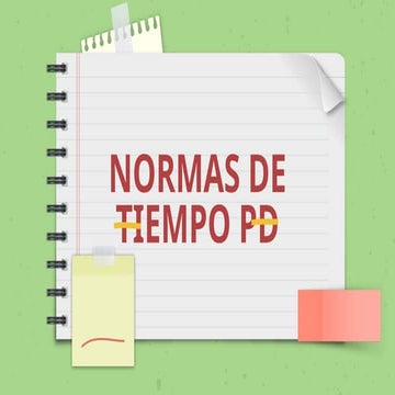 NORMAS DE TIEMPO PREDETERMINADO PRESENTACION | PPTX