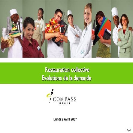COMPASS EUREST EVOLUTION DE LA DEMANDE RESTAURATION COLLECTIVE | PPT