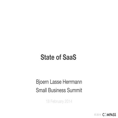 Saas State of the Industry Presentation At Small Business Summit 2014 by Bjoe...