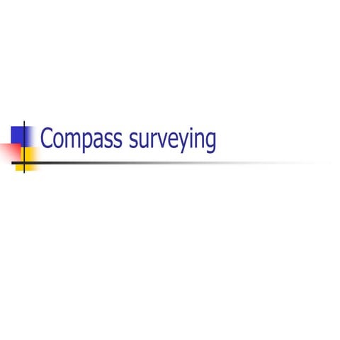 Compass surveying