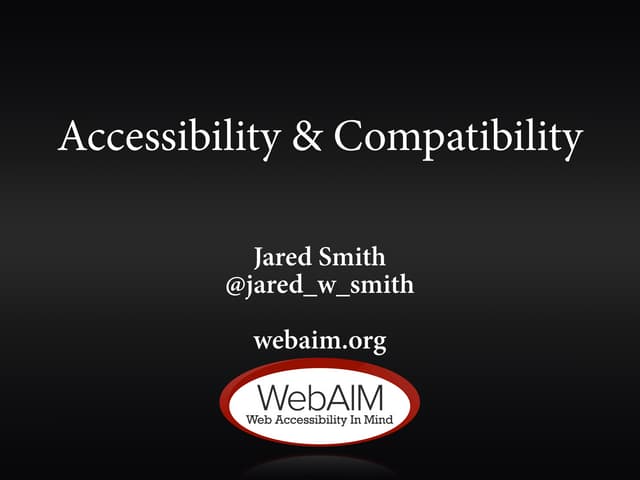 Accessibility & Compatibility