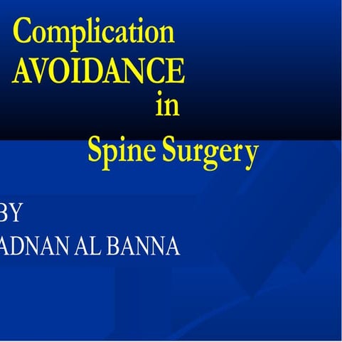 Complications avoidance in spine surgery adnan albanna | PPTX