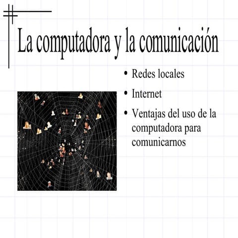 La computadora como medio de comunicación | PPTX