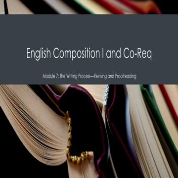 Comp_CoReq_Module_7_+RevisingandProofreading.pptx
