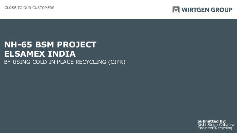 Road Rehabilitation Using Wirtgen Recycler