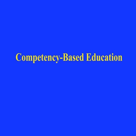 competency based education.ppt