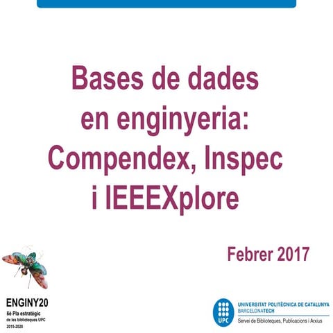 Bases de dades en enginyeria: Compendex, Inspec i IEEEXplore