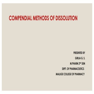 Compendial METHODS of dissolution / various methods