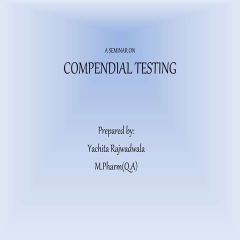 Compendial testing