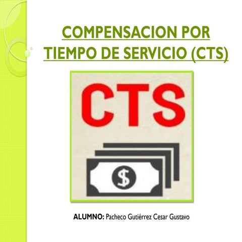 COMPENSACIÓN POR TIEMPO DE SERVICIO (CTS)