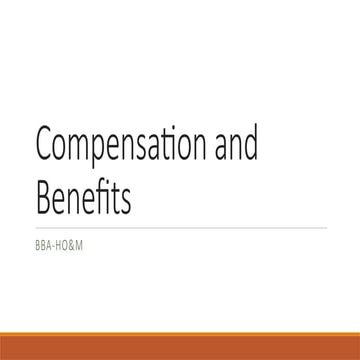 Compensation and Benefits.pptx- important requirements