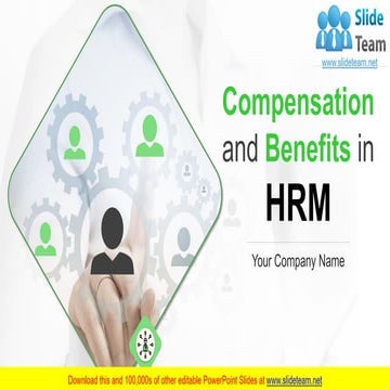 Compensation And Benefits In Hrm PowerPoint Presentation Slides