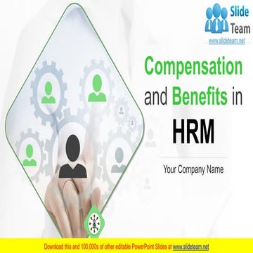Compensation And Benefits In Hrm PowerPoint Presentation Slides