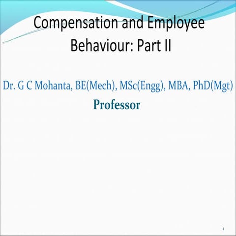 Compensation and employee behaviour Part II