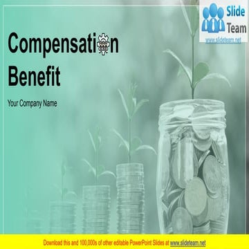 Compensation Benefit PowerPoint Presentation Slides 