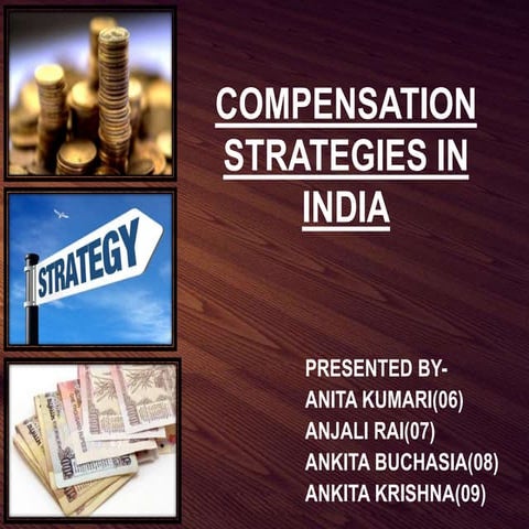 Compensation strategies