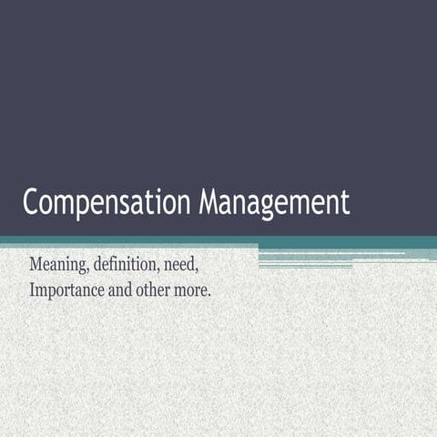 Compensation management