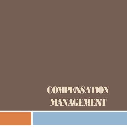 Compensation management  chap 7