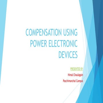 Compensation using power electronic devices