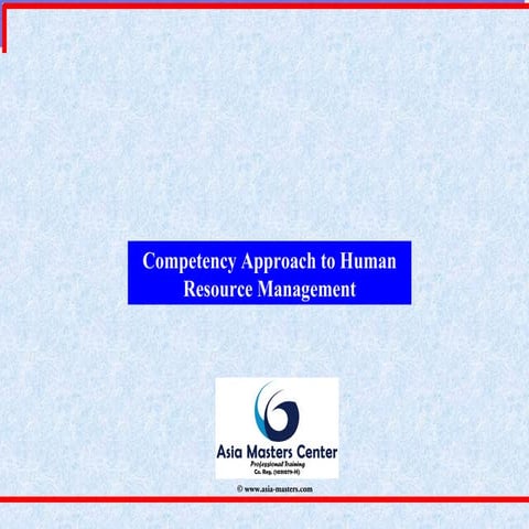 Competency Approach to Human Resource Management