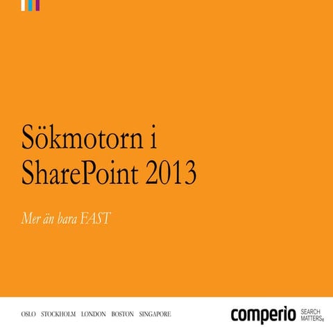 Sökmotorn i SharePoint 2013 - Comperio