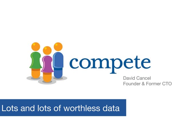 Lots and lots of worthless data