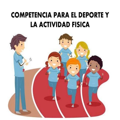 Competencia para el Deporte y la Actividad Fisica
