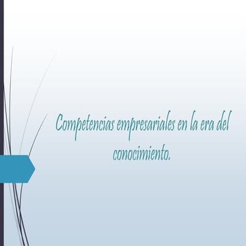 Competencias empresariales en la era del conocimiento