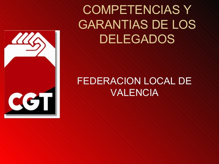 Competencias Y Garantias De Los Delegados