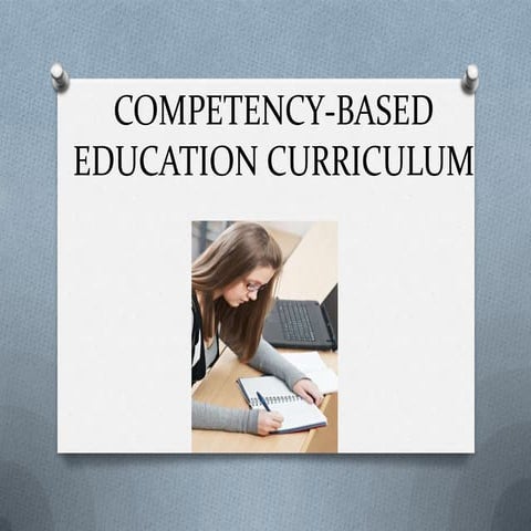 Competency based education curriculum