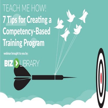 Teach Me How! 7 Tips for Creating a Competency-Based Training Program