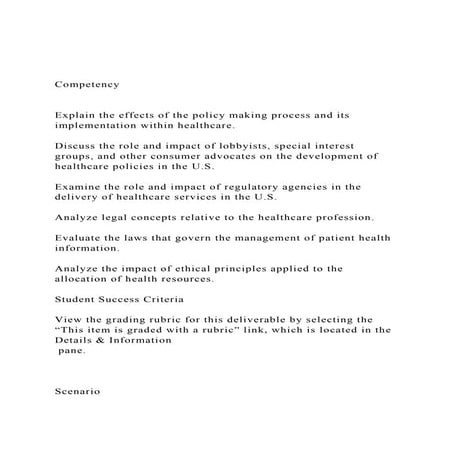 CompetencyExplain the effects of the policy making proce.docx