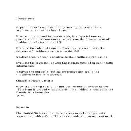CompetencyExplain the effects of the policy making process a.docx