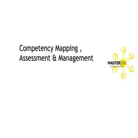 Competency mapping  assessment and management