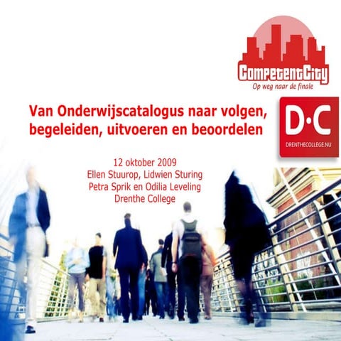 Competent City 2009   Educator Bij Drenthe College