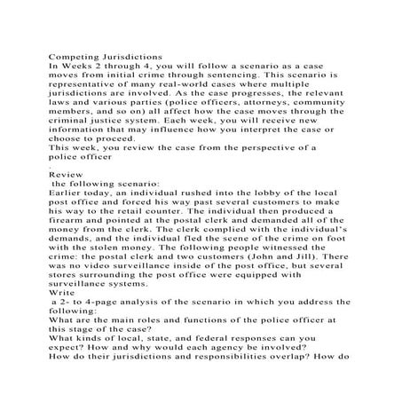 Competing JurisdictionsIn Weeks 2 through 4, you will follow a s.docx