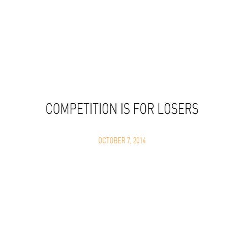Y Combinator Startup Class #5 : Competition is for losers