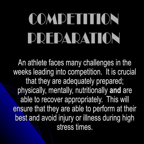 Competition preparation