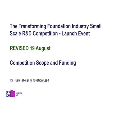 Competition scope and funding revised