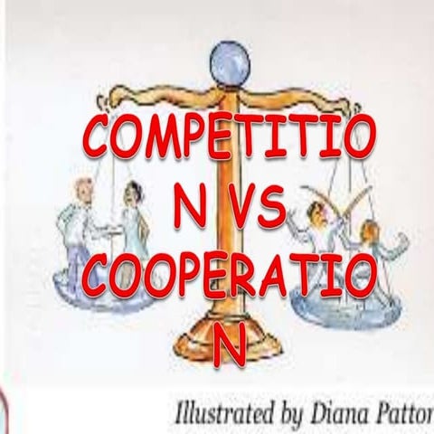 Competition vs cooperation