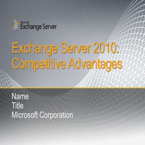 Microsoft India - Unified Communications Exchange Server 2010 Competitive Adv...