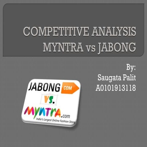 Competitive analysis of jabong and myntra
