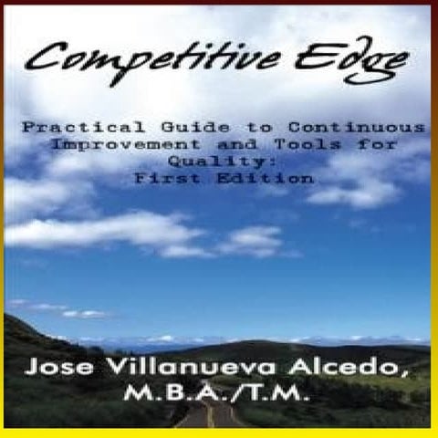 Competitive Edge -  Practical guide to implement continuous improvement - 2nd edition