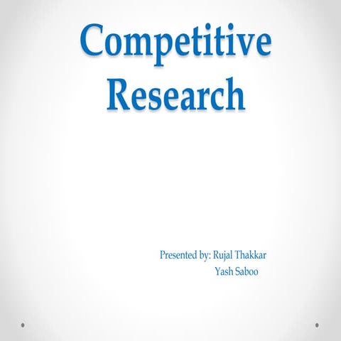 Competitive research | PPT