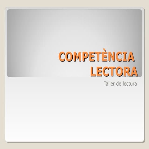 Competència  lectora 1
