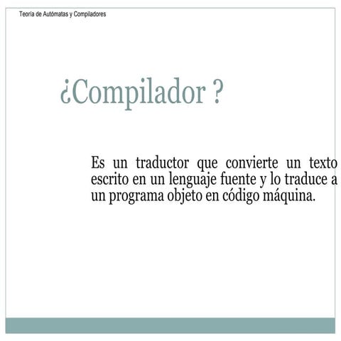 Introducción a  Compiladores