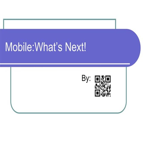 Compilation  paper on latest trends in mobile 