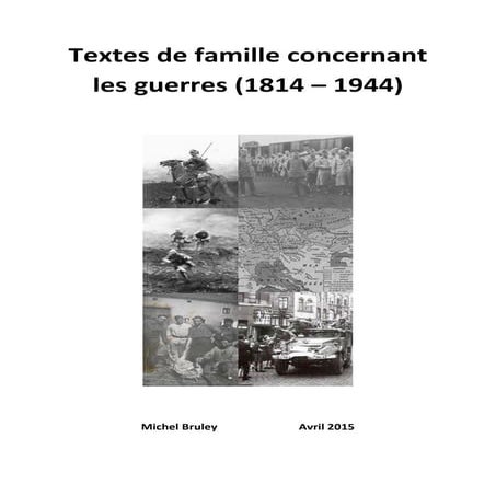Textes de famille concernant les guerres (1814 - 1944)