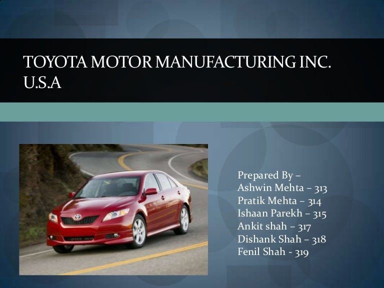 Toyota Motor Manufacturing Inc Case Study